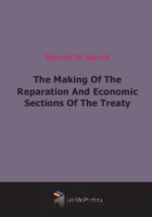 The Making Of The Reparation And Economic Sections Of The Treaty артикул 463d.
